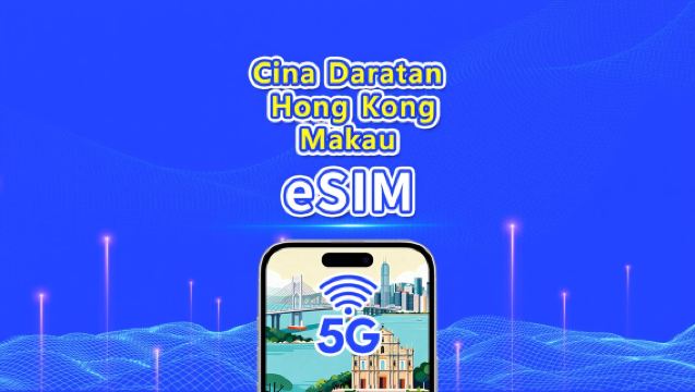 eSIM Tiongkok Daratan/Hong Kong/Makau|5G/4G|Paket Harian/Paket Data|1-30 hari|hari kalender|Kode QR