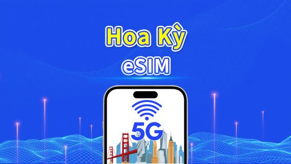 eSIM Hoa Kỳ | 5G/4G | Gói dữ liệu hằng ngày/tổng | 1–30 ngày | Tính cước 24 giờ | Mã QR