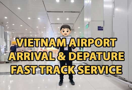 Vietnam VIP Fast Track - FASTTRACK: VIP Lane + Quick Immigration at Ho Chi Minh SGN/Hanoi HAN/Da Nang DAD/Nha Trang CXR/Phu Quoc PQC