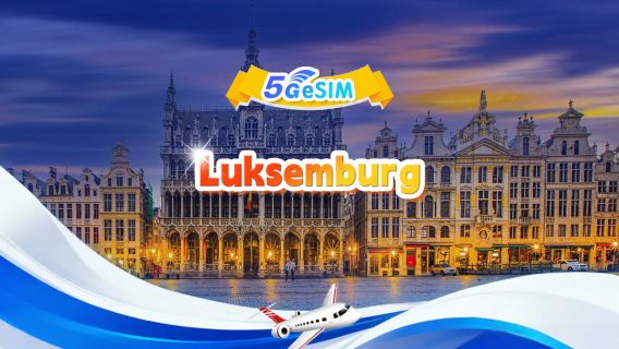 eSIM 5G Luksemburg | Paket Lengkap | 1GB - 30GB | 3-30 Hari | Jadwal 24 Jam | QR Code