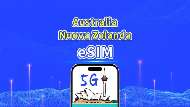 eSIM de Australia + Nueva Zelanda | 5G/4G | Paquete diario/Paquete de datos | Facturación 24 horas | 1-30 días | código QR