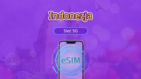 Indonezja | eSIM 4G/5G | Pakiet dobowy/pakiet danych | Rozliczenie 24-godzinne | Wybór okresu 1-30 dni | Kod QR
