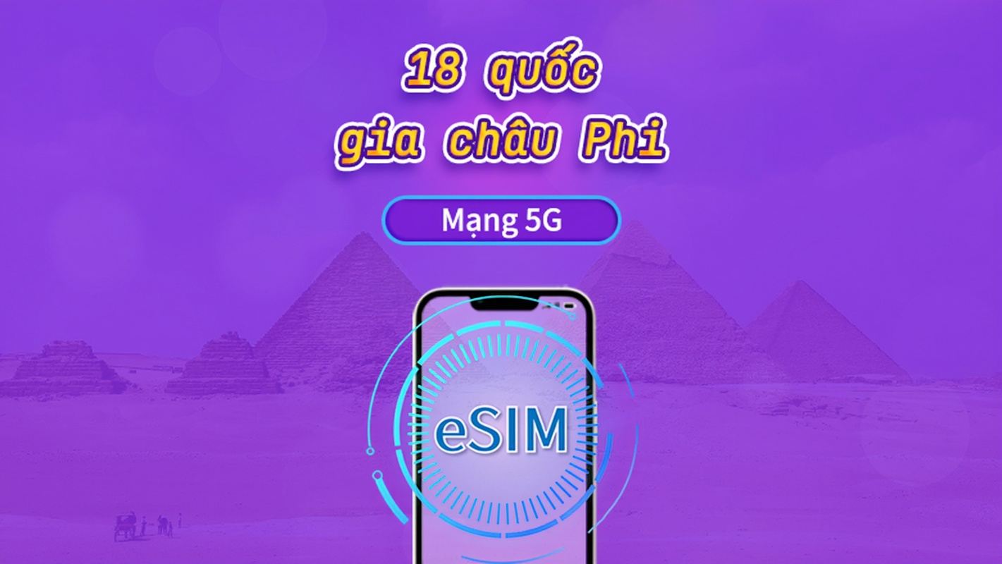 Châu Phi (18 quốc gia) | eSIM 5G/4G | Vé ngày/Gói tổng | 24 giờ | 1-30 ngày | Mã QR