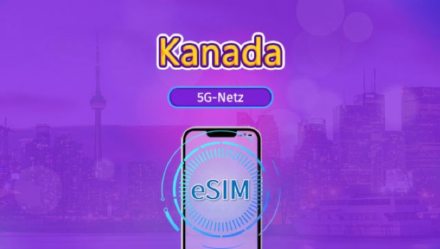 Kanada 5G eSIM | Unterstützt Tiktok & ChatGPT | Tagespaket / Datenpaket | Abrechnung nach Kalendertagen | 1-30 Tage | QR-Code