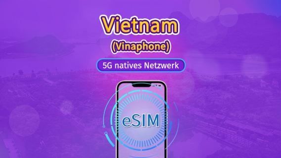 Vietnam Vinaphone | Lokale eSIM | Tagesplan | Tagespreis | 5-10 Tage | QR-Code