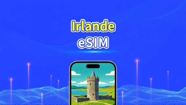 eSIM d'Irlande | 4G/5G | réseau à haute vitesse | Forfait de données quotidien/total | Facturation 24h/24 | 1-30 jours | code QR