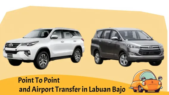 Point To Point and Airport Transfer in LABUAN BAJO