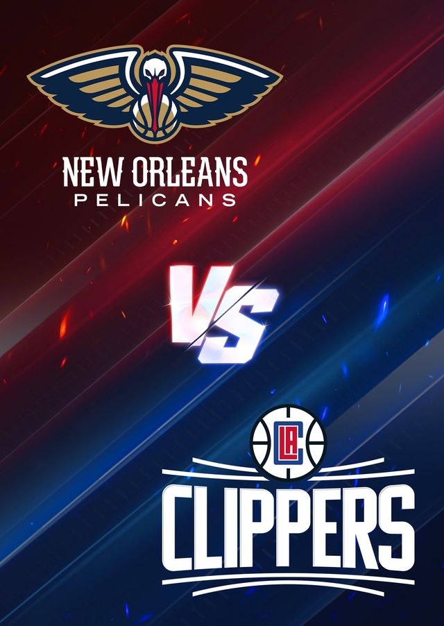 新奧爾良鵜鶘隊 VS 洛杉磯快船隊 | 冰沙國王中心