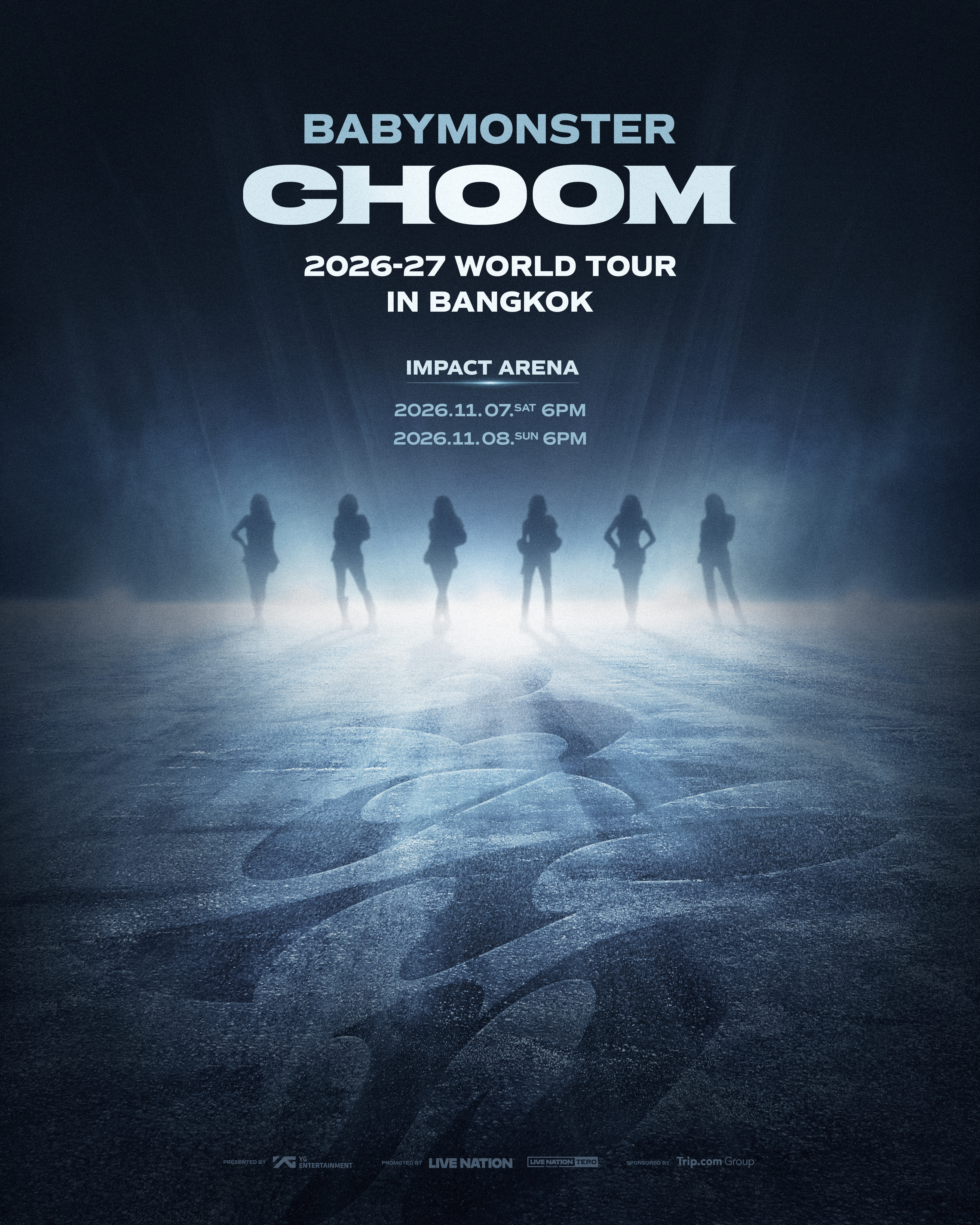 ปากเกร็ด | 2026-27 BABYMONSTER WORLD TOUR [춤 (CHOOM)] IN BANGKOK | ศูนย์แสดงสินค้าและการประชุมอิมแพ็คเมืองทองธานี