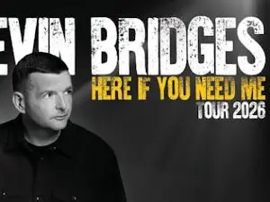 Kevin Bridges: Here If You Need Me