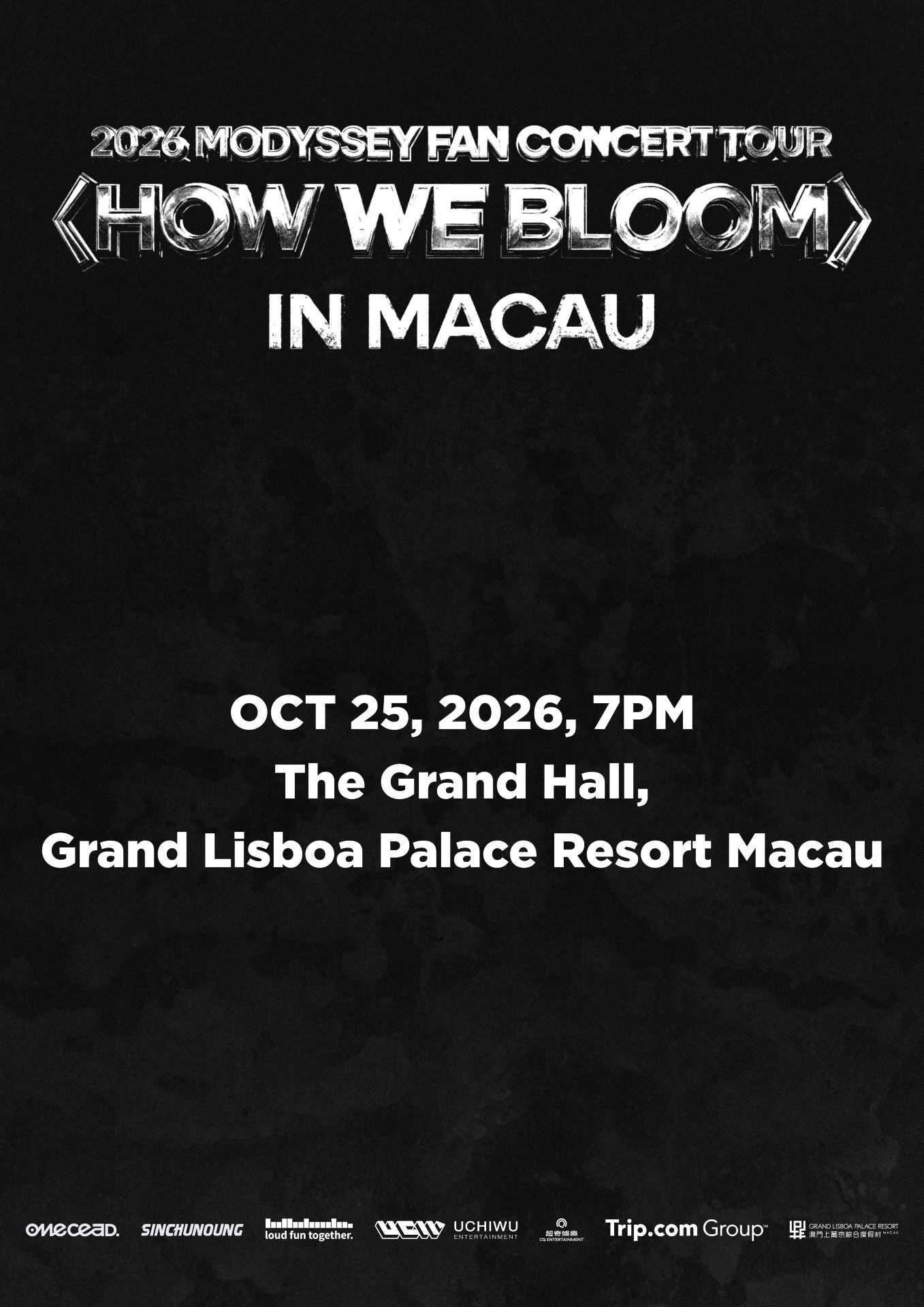 Macau | 2026 MODYSSEY FAN CONCERT TOUR <HOW WE BLOOM> IN MACAU | Grand Lisboa Palace Resort Macau