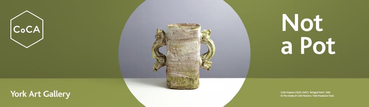 Not a Pot | York Art Gallery