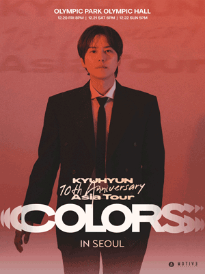 KYUHYUN 10th Anniversary Asia Tour ［COLORS］ in SEOUL | Olympic Hall