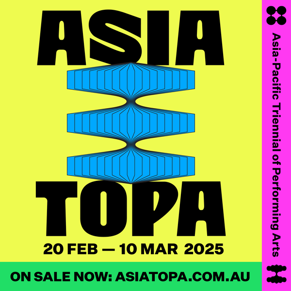 Asia TOPA | Arts Centre Melbourne