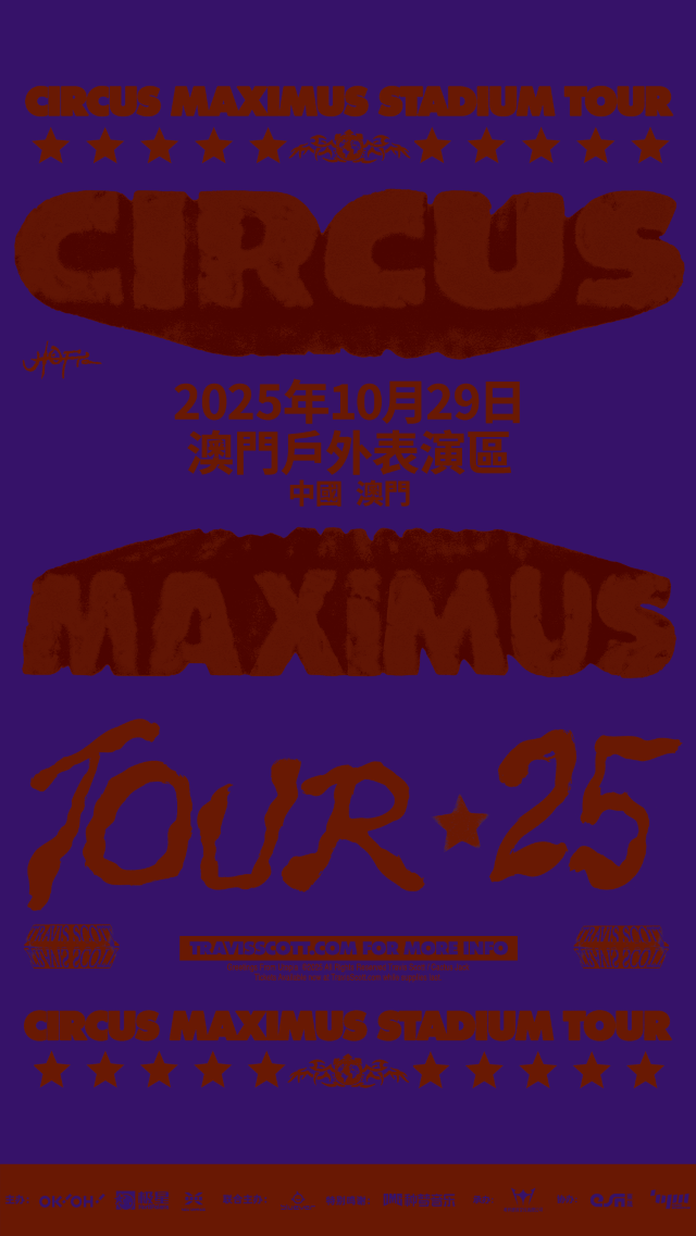 Macau | Travis Scott Circus Maximus Asia Tour 2025-Macao | Macao Outdoor Performance Venue
