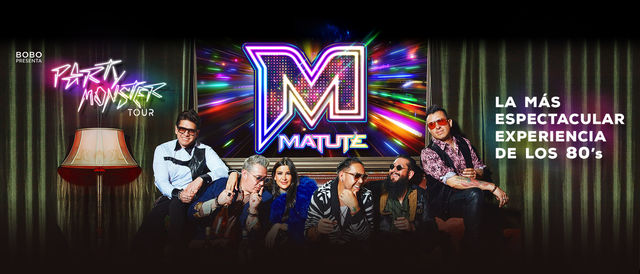 墨西哥阿卡普爾科 · MATUTE《PARTY MONSTER》巡迴演唱會 | Arena GNP Seguros
