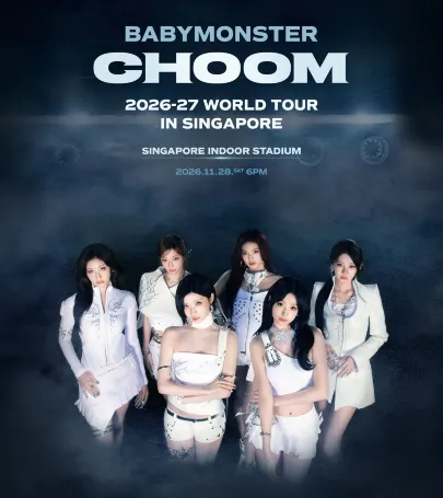 新加坡 · 2026-27 BABYMONSTER WORLD TOUR [춤 （CHOOM）] IN SINGAPORE event in 珍拉丁