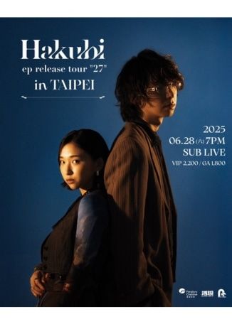 台北 · Hakubi 《27》巡演 | SUB LIVE