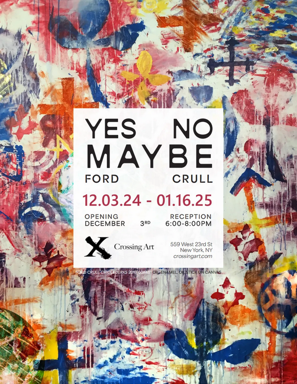 Ford Krull: Yes, No, Maybe | New York