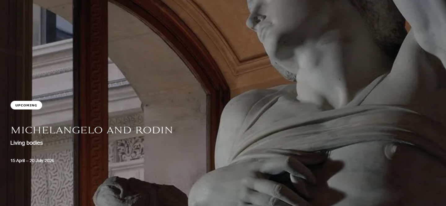 米開朗基羅與羅丹特展《有生命的身體》 | 羅浮宮