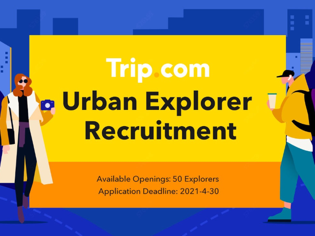 Trip.com Urban Explorer Recruitment