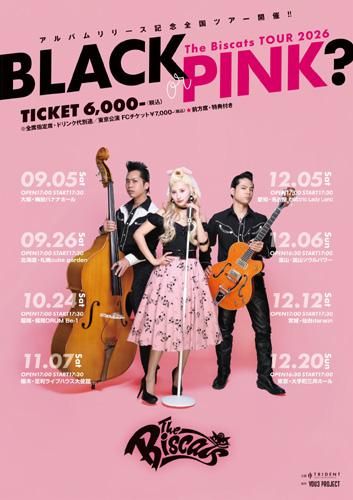 Ashikaga | The Biscats TOUR 2026「BLACK or PINK?」