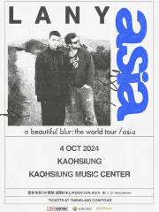 LANY - a beautiful blur: the world tour- Kaohsiung｜Concert｜Kaohsiung Music Center