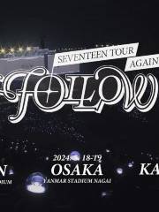 SEVENTEEN TOUR 'FOLLOW' AGAIN TO OSAKA 2024 | Concert | Yanmar Stadium Nagai