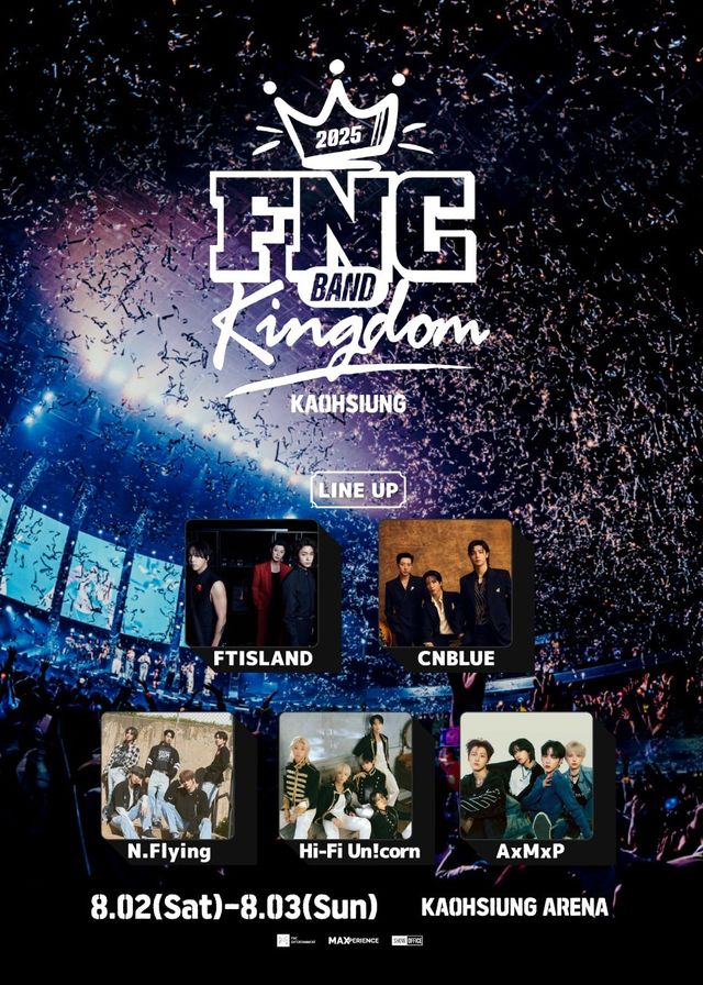 2025 FNC BAND KINGDOM IN KAOHSIUNG | Kaohsiung Arena