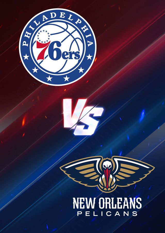 New Orleans Pelicans at Philadelphia 76ers | Wells Fargo Center