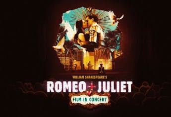 William Shakespeare’s Romeo + Juliet Film in Concert