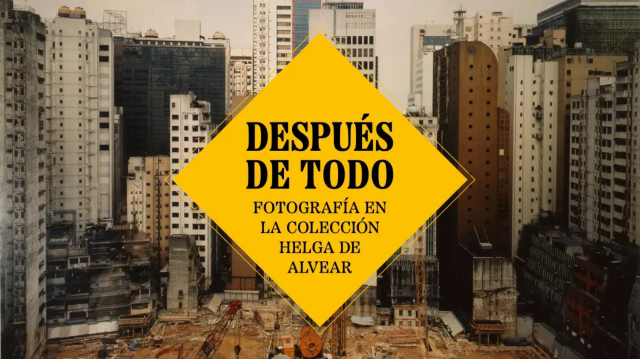 After All: Photography in the Helga de Alvear Collection | Madrid