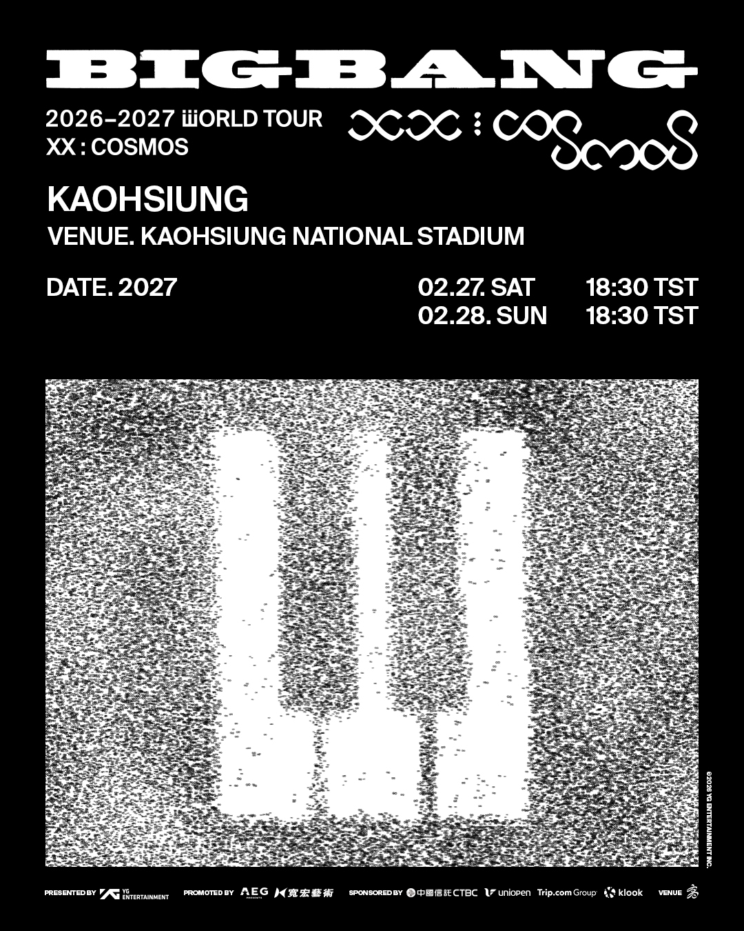 高雄 · BIGBANG 2026-2027 WORLD TOUR < XX : COSMOS > IN KAOHSIUNG | 高雄體育場