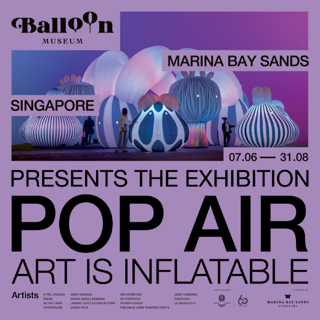 POP AIR Art is inflatable | Marina Bay Sands