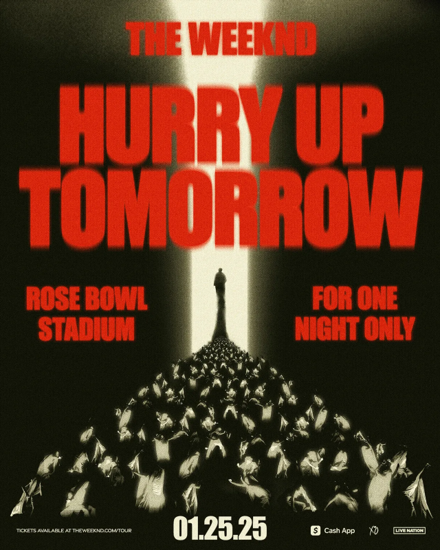 The Weeknd: Hurry Up Tomorrow, One Night Only At Rose Bowl | Rose Bowl Stadium