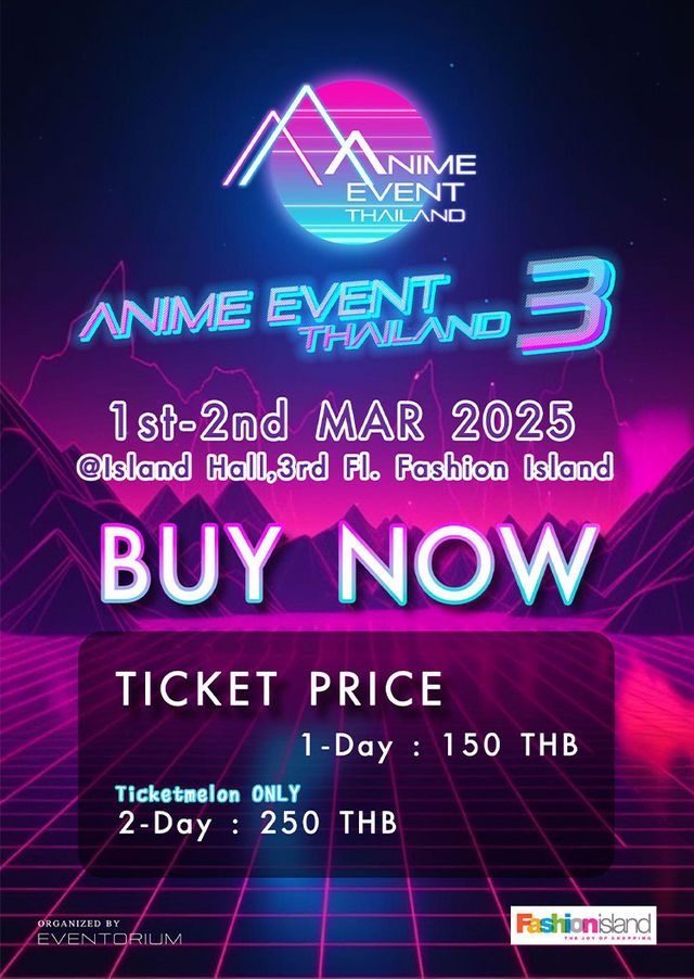 Anime Event Thailand 3 | 時尚島