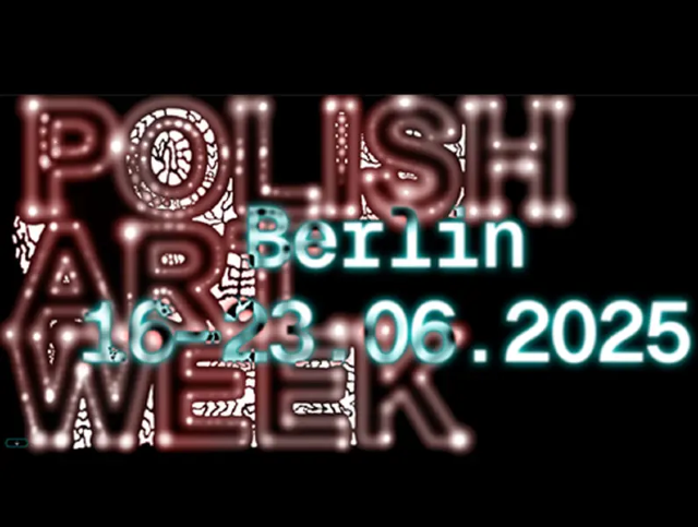 Polish Art Week in Berlin | Berlin