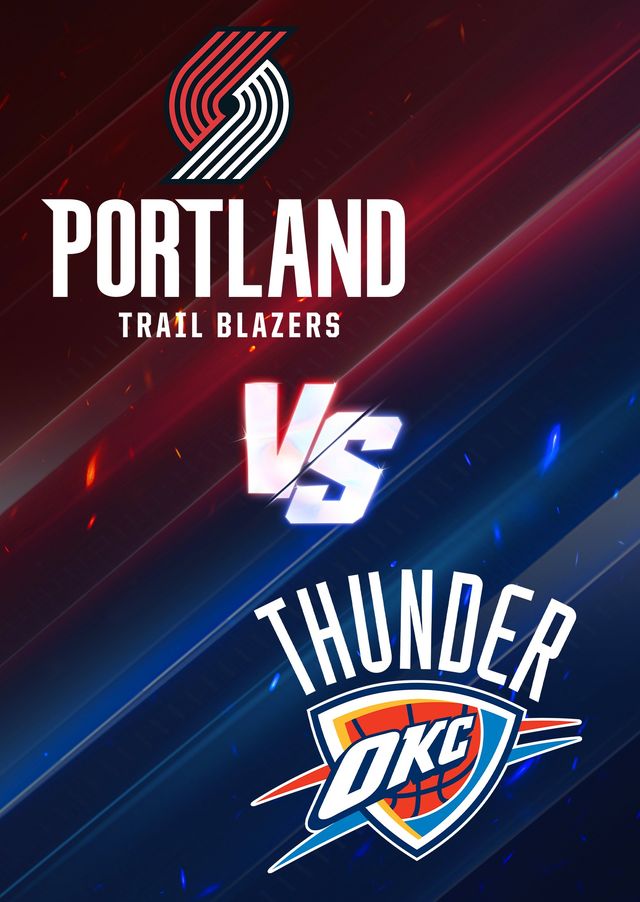 Oklahoma City Thunder at Portland Trail Blazers | Moda Center