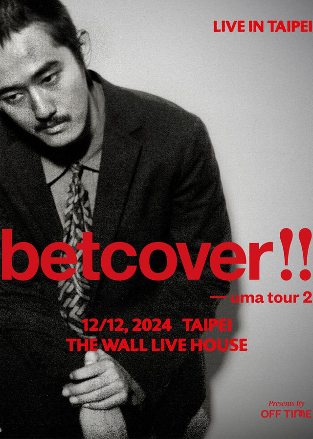 【台北】betcover!!2024巡演 | THE WALL 公館