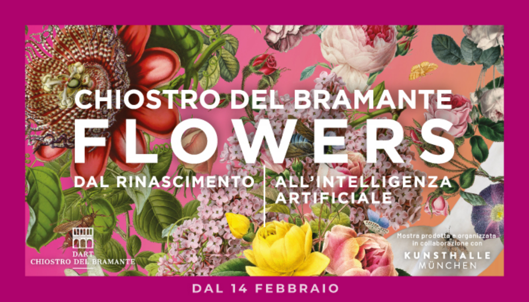 FLOWERS. From the Renaissance to Artificial Intelligence | Rome