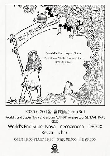 Sendai | World's End Super Nova 2nd album "ENIKKI" release tour | LIVE HOUSE enn 3rd