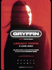 GRYFFIN – ASIA TOUR 2024 IN TAIPEI｜Legacy Taipei