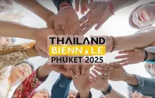 "Eternal Realm" Phuket Biennale 2025