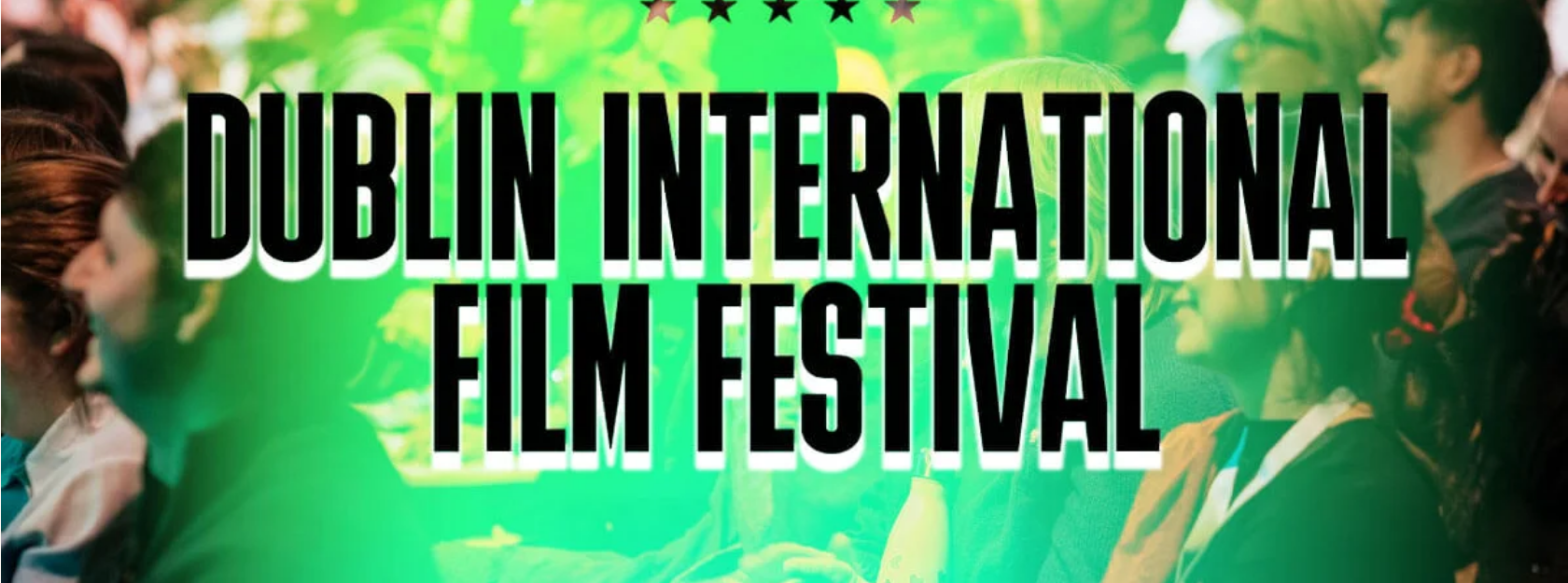 Dublin International Film Festival 2025 | Dublin