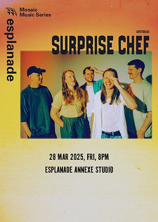 Surprise Chef Concert | Esplanade - Theatres on the Bay, Singapore