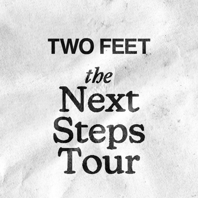 Utrecht | Two Feet《The Next Steps》Tour | TivoliVredenburg