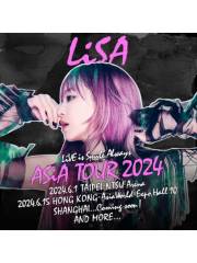【中國台灣台北】LiSA 2024《LiVE is Smile Always～》亞洲巡演