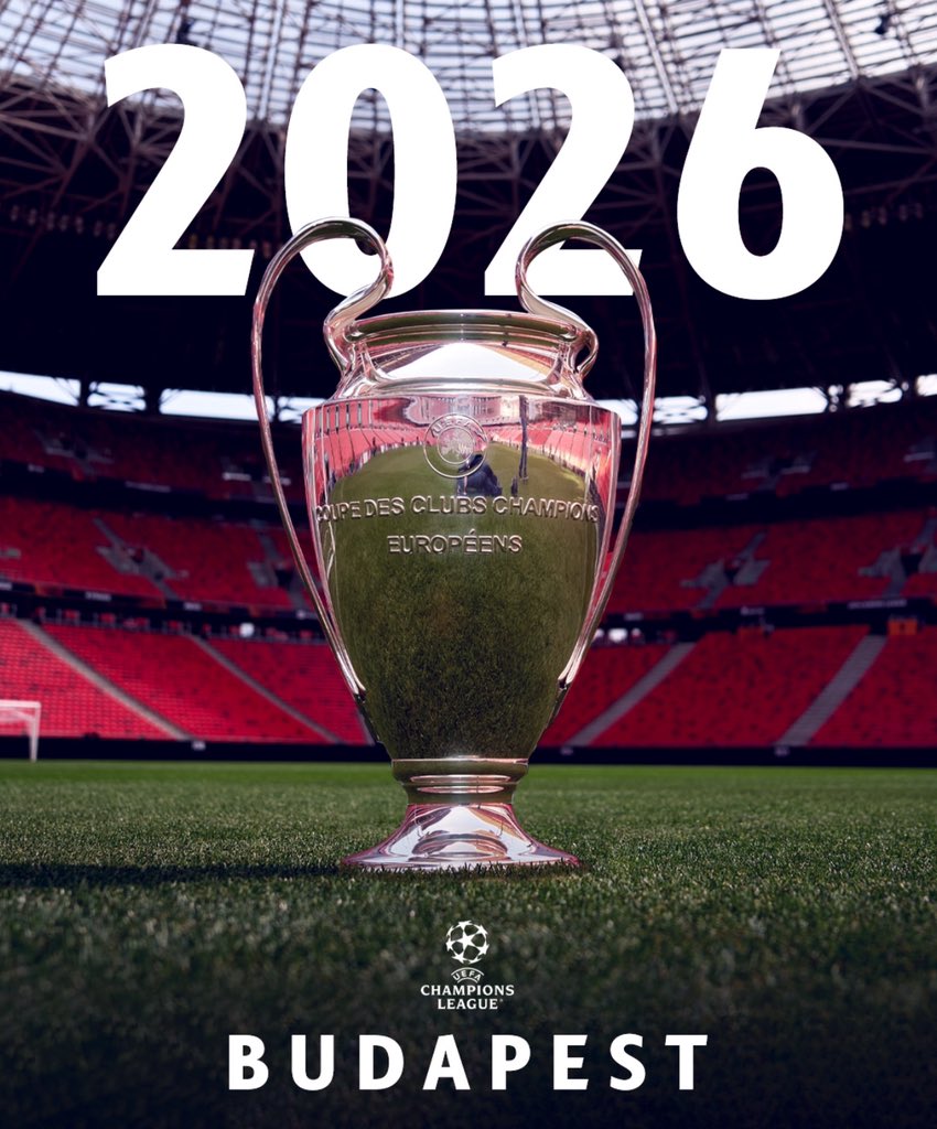 UEFA Champions League Final 2026 | Puskás Aréna