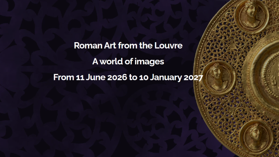 Roman Art from the Louvre A world of images