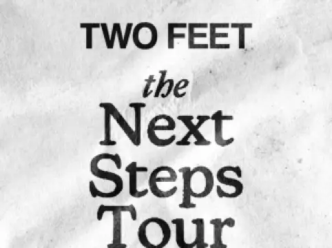 Omaha | Two Feet《The Next Steps》tour